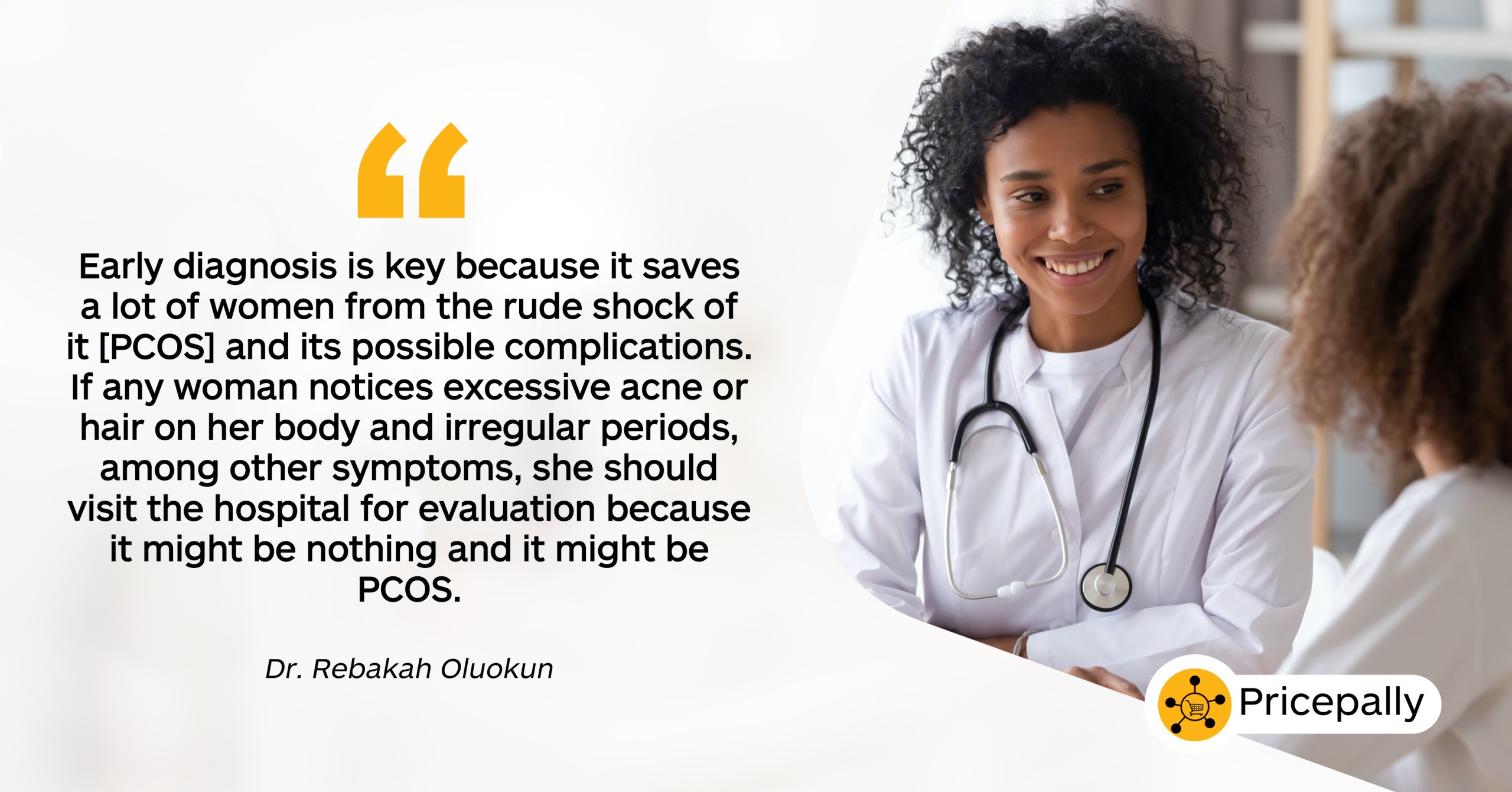 Dr. Rebekah Oluokun explains the importance of early diagnosis in PCOS management. 
